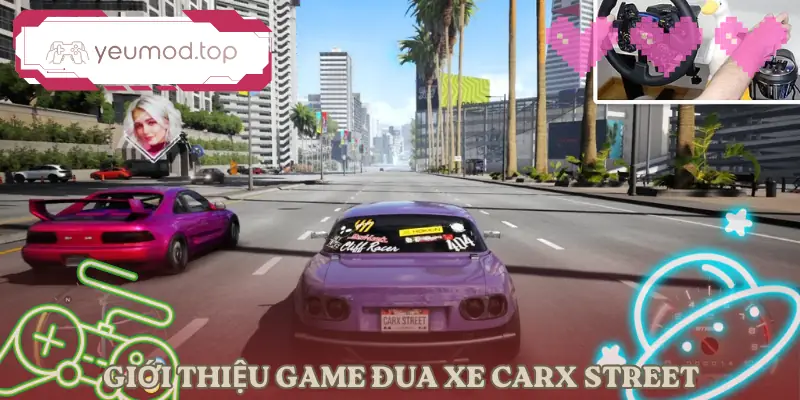 carx-street-gioi-thieu