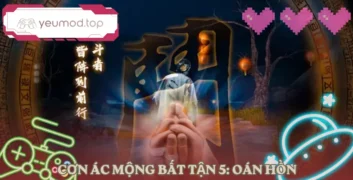 con-ac-mong-bat-tan-5-oan-hon