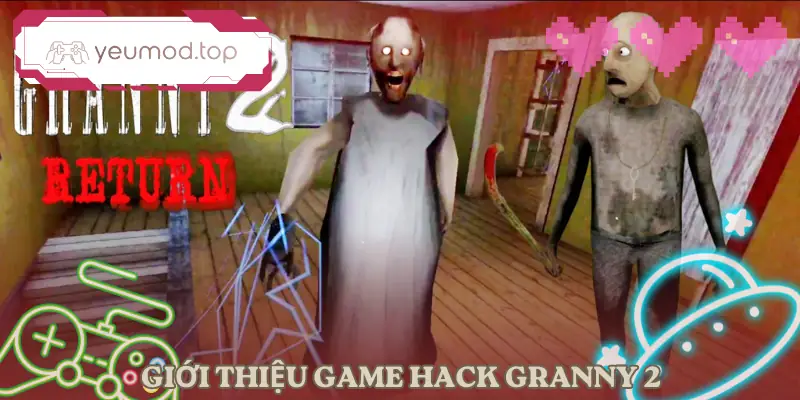 granny-2-gioi-thieu