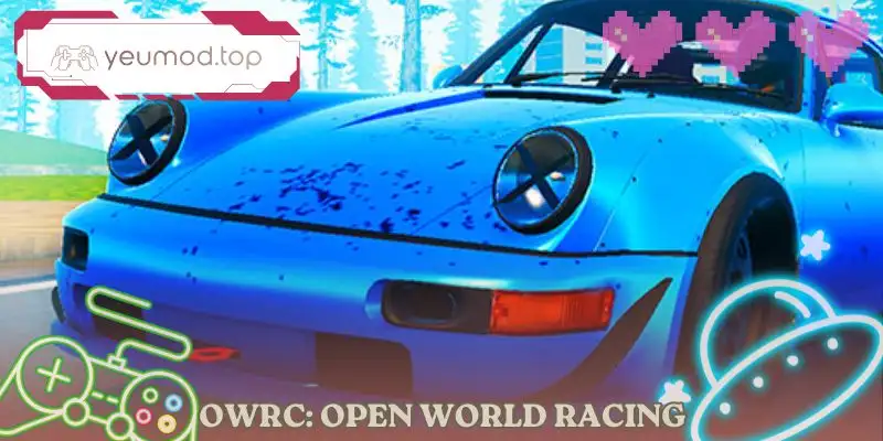 OWRC: Open World Racing | Đua Xe Thế Giới Mở Trên Mobile