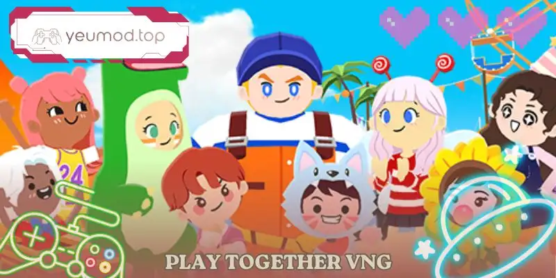 Play Together VNG Game Mô Phỏng Sinh Hoạt Phiên Bản Mới