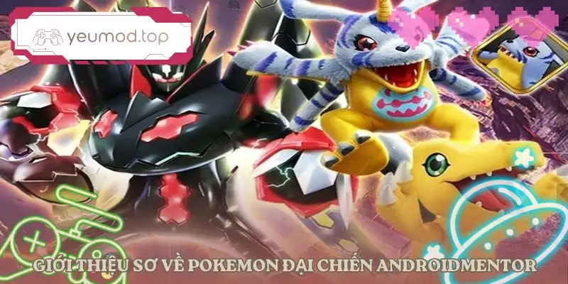 pokemon-dai-chien-androidmentor-trai-nghiem-moi-la