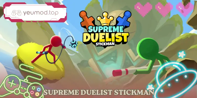 Supreme Duelist Stickman Đối Kháng Vật Lý Android Game