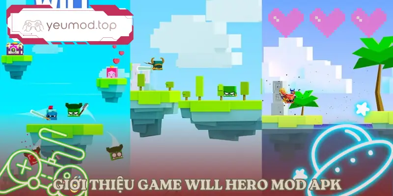 will-hero-gioi-thieu